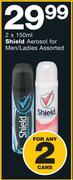Shield Aerosol For Men/Ladies Assorted-2x150ml