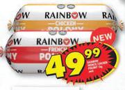 Rainbow French/Chicken Polony-1Kg Each