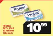 Protex Bath Soap (All variants)-150g Each