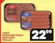 Liebco Frozen Beef Mince/ Braai Wors-500g Each