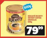 Nescafe Ricoffy Instant Coffee Granules-600g