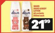 Dawn Hand & Body Lotion All Variants-400ml Each