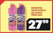 Domestos Thick Bleach All Variants-750ml Each
