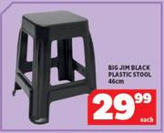 Big Jim Black Plastic Stool 46cm-Each
