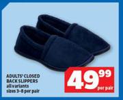 Adults Closed Back Slippers All Variants Sizes 3-8-Per Pair