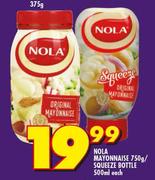 Nola Mayonnaise 750g/Squeeze Bottle 500ml-Each