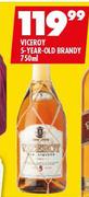 Viceroy 5 Year Old Brandy-750ml