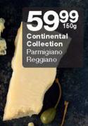 Continental Collection Parmigiano Reggiano-150g