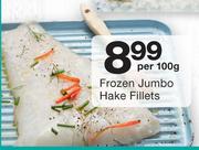 Frozen Jumbo Hake Fillets-Per 100g