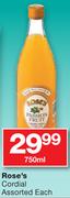 Roseʼs Cordial-750ml Each