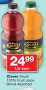 Clover Krush 100% Fruit Juice Blend-1.5Ltr Each