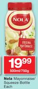 Nola Mayonnaise/Squeeze Bottle-500ml/750g Each