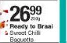 Ready To Braai Sweet Chilli Baguette-250g