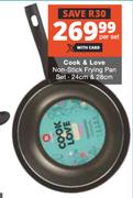 Cook & Love 24cm & 28cm Non-Stick Frying Pans-Per Set
