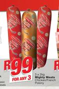 Mighty Meats Chicken/French Polony-3 x 2Kg