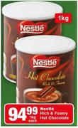 Nestle Rich & Foamy Hot Chocolate-1kg Each