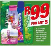 Satiskin Shower Gel/Hand Wash-5 x 400ml/Satiskin Foam Bath Assorted-1Ltr