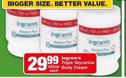 Ingram's Triple Glycerine Body Cream-650ml Each