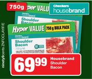 Housebrand Shoulder Bacon-750g