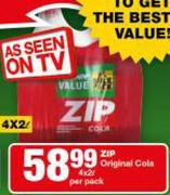 Zip Original Cola-4x2Ltr Per Pack