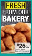 Freshly Baked Coctail Croissants-10 Per Pack