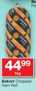 Eskort Chopped Ham Roll-1kg
