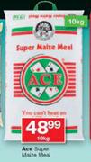 Ace Super Maize Meal-10kg
