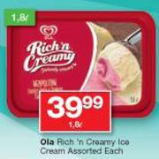 Ola Rich 'N Creamy Ice Cream-1.8L Each