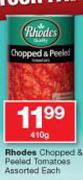 Rhodes Chopped & Peeled Tomatoes-410g Each