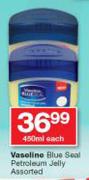 Vaseline Blue Seal Petroleum Jelly Assorted-450ml Each