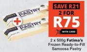 Fatima's Frozen Ready To Fill Samoosa Pastry-2 x 500g