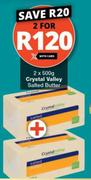 Crystal Valley Salted Butter-For 2 x 500g