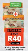 My O My Foods White Pita Pockets-For 2 x 350g