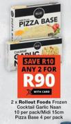 Rollout Foods Frozen Cocktail Garlic Naan 10 Per Pack/Midi 15cm Pizza Base 4 Per Pack-For 2