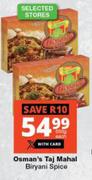 Osman's Taj mahal Biryani Spice-550g Each