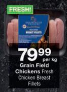 Grain Field Chickens Fresh Chicken Breast Fillets-Per Kg