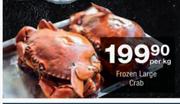Frozen Large Crab-Per Kg