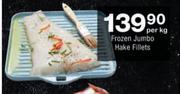 Frozen Jumbo Hake Fillets-Per Kg