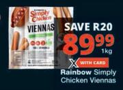 Rainbow Simply Chicken Viennas-1Kg