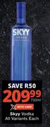 Skyy Vodka (All Variants)-750ml Each