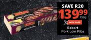 Eskort Pork Loin Ribs-750g