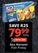 Sea Harvest Fish Friday-600g