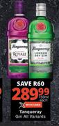 Tanqueray Gin (All Variants)-750ml Each