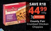 Country Fair Crumbed Chicken Chippies-400g