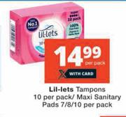 Lil-Lets Tampons 10 Per Pack/Maxi Sanitary Pads 7/8/10-Per Pack