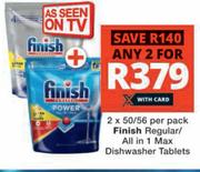 Finish Regular/All In 1 Max Dishwasher Tablets-2 x 50/56 Per Pack