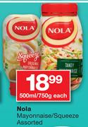 Nola Mayonnaise/Squeeze Assorted-500ml/750g Each