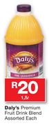 Daly's Premium Fruit Drink Blend Assorted-1.5Ltr Each