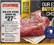 Steakhouse Classic Rib-Eye Steak Bone In-Per 300g
