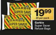 Garbie Super Saver Refuse Bags-20 Per Bags